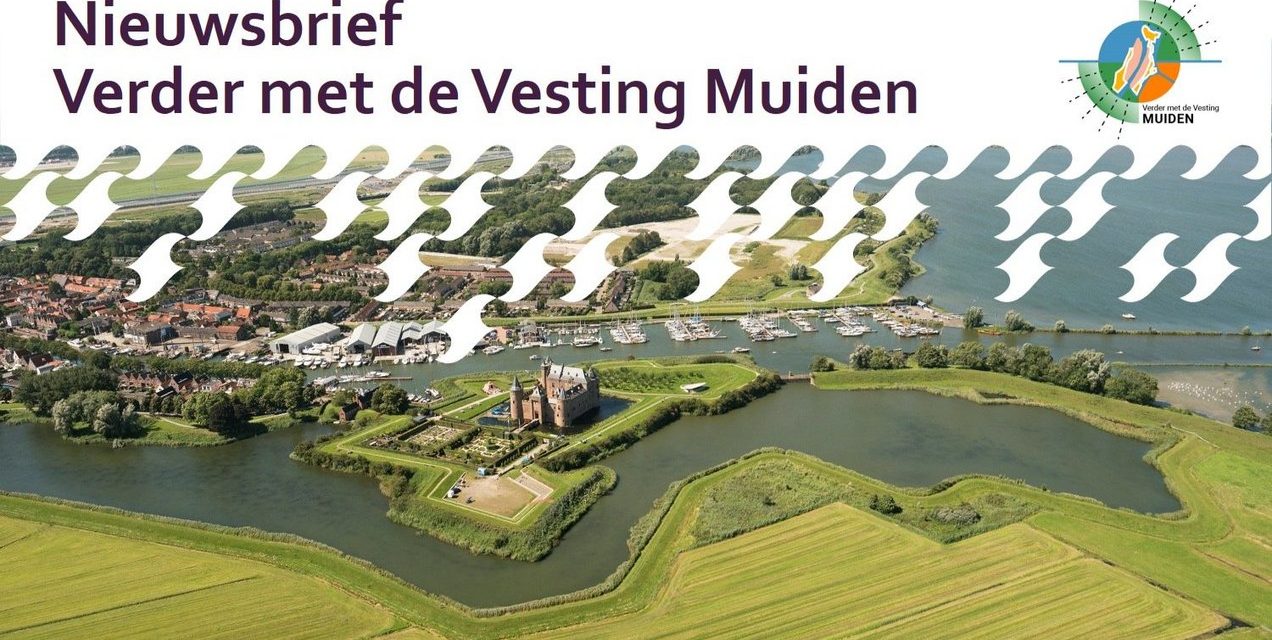 Verder met de Vesting Muiden